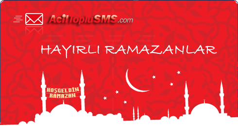 Hay�rl� Ramazanlar...www.acilsms.com